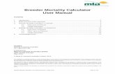 Breeder Mortality Calculator User Manual - Meat & … Mortality Calculator User Manual (Version 1, May 2013) Page 4 of 17 If mustering efficiency is less than 100% then the difference
