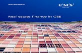 Real estate finance in CEE - CMS estate finance in CEE ... corporate restructuring of the Vitantis Mall in ... financing of five Marriott and Holiday Inn hotels in