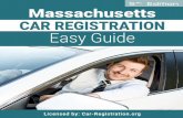 Massachusetts CAR REGISTRATION Easy Guidecar-registration.org.s3.amazonaws.com/pdf/checklist/renew... · Massachusetts CAR REGISTRATION Easy Guide ... If you are involved in a car