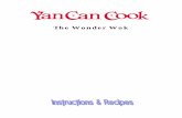 The Wonder Wok - Aroma Housewares · The Wonder Wok INSTRUCTIONS & RECIPES Congratulations! You are the proud owner of the innovative Yan Can Cook The Wonder Wok. You will certainly