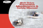 Belt Drive Preventive Maintenance & Safety Manual · Simple Drive Inspection Begin preventive maintenance with a periodic drive inspection as a normal part of your maintenance rounds.