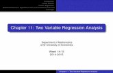Chapter 11: Two Variable Regression Analysisdm.ieu.edu.tr/math280/m280-20142015-chap11-slide_St… ·  · 2016-11-21Introduction Linear Models Linear Regression Statistical Inference: