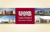 Lean Project - Lean Construction Institute · Lean project delivery is about focusing on delivering ... the “how to” of managing change, ... Appendix 1 Why Lean? Presentation