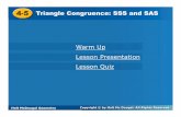 4-54-5Triangle Congruence: SSS and SASTriangle Congruence ... SSS.pdf · Holt McDougal Geometry 4-54-5Triangle Congruence: SSS and SASTriangle Congruence: SSS and SAS Holt Geometry