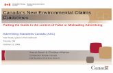 Canada’s New Environmental Claims Guidelines - Ad …€¦ ·  · 2008-12-02Canada’s New Environmental Claims Guidelines ... demand for “green” products / ... an AMP of $25,000,