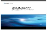 SAS IT Resource Management 3support.sas.com/documentation/cdl/en/itrmxmig/64226/PDF/default/... · SAS® IT Resource Management 3.2: Migration Documentation, ... support.sas.com/bookstore