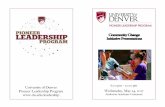 University of Denver Pioneer Leadership Program … · University of Denver Pioneer Leadership Program ... arts.!Using!a!devised! curriculum!including!modules!in ... ethics!education!into!the!American