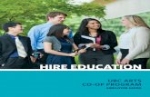 HIRE EDUCATION - University of British Columbiacoop2017.sites.olt.ubc.ca/files/2017/07/ArtsCoop_EmployerGuide.pdf · 8 Bachelor of Media Studies (BMS) ... analysis, and project management