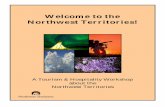 Welcome to the Northwest Territories!  a. Great Bear Lake, Northwest Territories b. Lake Huron, Ontario c. Lake Superior, Ontario the NWT? . Northwest Territories ...