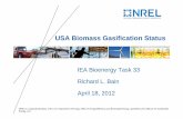 USA Biomass Gasification Status - ieatask33.org · USA Biomass Gasification Status IEA Bioenergy Task 33 Richard L. Bain April 18, 2012 ... PRM Energy Systems 504 Windamere Terrace