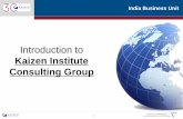 Kaizen Institute Consulting Groupkim.kaizen.com/kimglobal/...to-Kaizen-Institute-Consulting-Group.pdfKaizen Institute Consulting Group ... Hindi, Japanese, Kannada, Malay, ... Partial
