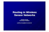 Routing in Wireless Sensor Networks - uni-rostock.de · Routing in Wireless Sensor Networks ... • Low-Energy Adaptive Clustering Hierarchy ... • Threshold sensitive Energy Efficient