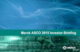 Merck ASCO 2015 Investor Briefing - s21.q4cdn.coms21.q4cdn.com/488056881/files/doc_presentations/2015/ASCO-6-1-201… · global trends toward health care cost containment; ... Global