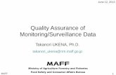 Quality Assurance of Monitoring/Surveillance Data - …foodsafetyasiapacific.net/ONGOING/OngoingWS/1TC... ·  · 2013-06-20Quality Assurance of Monitoring/Surveillance Data Takanori