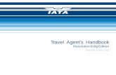 Travel Agents Handbook - ITU AVIATION INSTITUTE Main …aviation.itu.edu.tr/img/aviation/datafiles/Lecture Notes... · Travel Agent‘s Handbook—Resolution 818g Edition ... Attachment