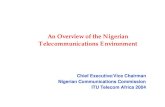An Overview of the Nigerian Telecommunications … CEO...An Overview of the Nigerian Telecommunications Environment Chief Executive/Vice Chairman Nigerian Communications Commission