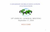 CANADIAN WORLD EDUCATION FOUNDATION - …cwef.ca/site/wp-content/uploads/2013/05/CWEF-AGM-2010...Canadian World Education Foundation Total Donations by Year 2002 - 2010 2002-03 2003-04