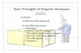 Basic Principles of Magnetic Resonance - MITweb.mit.edu/hst.583/www/course2001/LECTURES/hst583_NMR.pdf · Jorge Jovicich jovicich@mit.edu Basic Principles of Magnetic Resonance I)