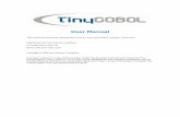 User Manual - SourceForgetiny-cobol. to create a COBOL compiler that is reasonably close to the COBOL 85 standards. ... user manual and the website before submitting questions to the