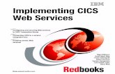 Implementing CICS Web Services - immagic.com · Implementing CICS Web Services June 2006 International Technical Support Organization SG24-7206-00