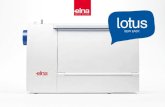 THe LoTus spiriT - Janome Sewing Machine Dealer · The Elna Lotus is a small machine with an innovative ... along with their uses and instructions to achieve them. the ‘all-in-one’