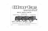 MIG 195TE-230TE Welder Manual - Clarke Service -- -- 200 Amps 12% -- 65 Amps --NOTE: Duty Cycles are rated over a 10 minute period. Example: If welding with a MIG 205TE at 80amps,