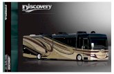 2013 - Fleetwood RV · DISCOVERY ® 2 THE JOY OF TRAVEL When it comes to traveling, some will, some won’t, and some make sure they do it right. With contemporary charm and a commanding