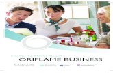 HOW TO START YOUR ORIFLAME BUSINESS Skin Care … · wonderful company. beauty industry. Oriflame offers beauty inspired by ... on Order > Order History & Payment and you can then