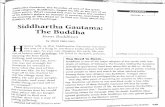 Siddhartha - rcsdk8.org · Gautama, the founder of one of the great world religions, Buddhism, began his life as the son of an Indian prince. What caused this man to leave the comfort
