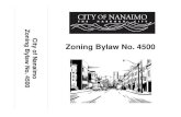 Zoning Bylaw No. 4500 - The City of Nanaimo Bylaw No. 4500 This consolidated version of the Zoning Bylaw is dated 2017-AUG-04. If you have an older version of the Zoning Bylaw, please