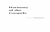 Harmony of the Gospels - Humble Church of Christhumblechurchofchrist.com/Lessons/s/Harmony of the Gospels...“Harmony of the gospels” Studying the four gospels together (“harmony”