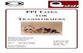 PPI T APES FOR TRANSFORMERS - PPI Adhesive … Tapes Catalogue.pdf · PPI T APES FOR TRANSFORMERS PPI Adhesive Products Ltd., Waterford Industrial Estate, Cork Road, Waterford, Republic