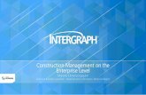 Construction Management on the Enterprise Levelgroupasi.net/conferencelibrary/2015/AWPC 2015 -Intergraph...Improving Productivity Smart Technology • Construction Readiness • Lean