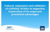 Cultural adaptation and validation of COPSOQ- … adaptation and validation of COPSOQ- ISTAS21 in Argentina Exploration of its scope and prevention advantages Agreement between: Grupo