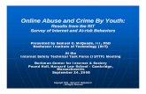 Online Abuse and Crime By Youth - Harvard University · Sending unwanted solicitations for sex ... •• 22% bedroom 22% bedroom ... •• 60% watch videos or listen to music 60%