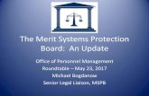 The Merit Systems Protection Board: An Update - OPM.gov · The Merit Systems Protection Board: An Update ... Federal agency or employee to ... implementation of OPM regulations by