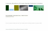 Lehman Brothers Private Equity Partners Limited Interim Financial Report... · Lehman Brothers Private Equity Partners Limited 1 COMPANY OVERVIEW Our investment objective is to produce