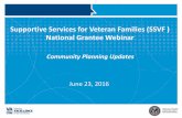 Supportive Services for Veteran Families (SSVF ) …€¦ · Community Planning Updates Supportive Services for Veteran Families (SSVF ) National Grantee Webinar ... Includes all