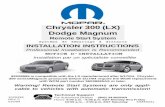 Chrysler 300 (LX) Dodge Magnumstarparts.chrysler.com/info/default/k6859231.pdf · Dodge Magnum Remote Start System 82208995 is compatible with the LX manufactured after 5/17/04. Chrysler