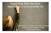 Supporting time sensitive applicationsnorm/508/2009W1/summaries/Real-2... ·  · 2009-11-17kernel’s current activity and enable the schedular • Scheduling Latency –Time taken