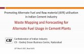 Waste Mapping and Forecasting for Alternate Fuel Usage … Mr V Kannan CII... · Waste Mapping and Forecasting for Alternate Fuel Usage in Cement Plants ... MSW 22 types of diseases