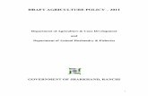 DRAFT AGRICULTURE POLICY – 2011 Circulars/Draft Agriculture Policy-2011... · Weather forecasting and agro-advisory services 58 ... resistant to diseases will be introduced. ...