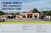 Dunkin’ Donuts and corporate mattress firm - Capital Pacificcp.capitalpacific.com/Properties/Dunkin-Donuts-Mattress-Firm... · to coast multi-brand mattress specialty retailer in