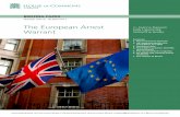The European Arrest Warrantresearchbriefings.files.parliament.uk/documents/SN07016/SN07016.pdf · The purpose of the European Arrest Warrant (EAW) Framework Decision is to speed up