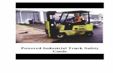 Powered Industrial Truck Safety Guide - Duke University I OCCUPATIONAL & ENVIRONMENTAL SAFETY OFFICE (OESO) SHALL: Maintain the Powered Industrial Truck Safety Policy and monitor compliance.