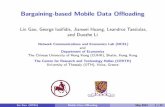 Bargaining-based Mobile Data Offloadinghome.ie.cuhk.edu.hk/.../Paper_Slides_JSAC14_Bargaining_Offloading.pdf · Bargaining-based Mobile Data O oading Lin Gao, George Iosi dis, Jianwei