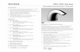 TEL105 Series - A Messe Supply · TOTO Model #_____ The faucet shall have hydropowered self-generating, EcoPower ... TEL105 Series NOTE Following the federal mandate for water efficiency