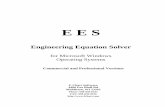 E E S · Engineering Equation Solver ... An Example Thermodynamics Problem ... transport properties built into EES is helpful in solving problems in thermodynamics, fluid