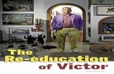 The Re-education Victor Niederhoffer - Daily Speculations · of Victor Niederhoffer ... of a Speculator (John Wiley & Sons, 1996). ... Niederhoffer’s story begins in Brooklyn, in