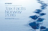 KPMG Law Advokatfirma AS Tax Facts Norway 2016 ??2018-05-03Tax Facts Norway 2016 KPMG Law Advokatfirma AS. 2 Norwegian Tax Facts 2016 Norwegian Tax Facts 2016 3 Contents ... • transfer